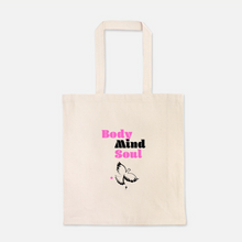 Load image into Gallery viewer, Body Mind Soul Canvas Tote